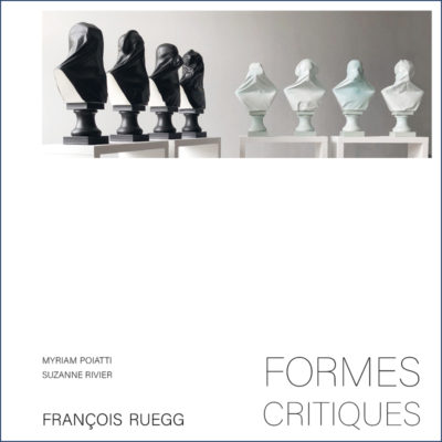 Formes critiques | François Ruegg